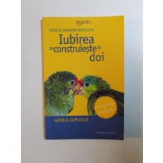 IUBIREA SE CONSTRUIESTE IN DOI de STEVE SHAARON BIDDULPH , 2004