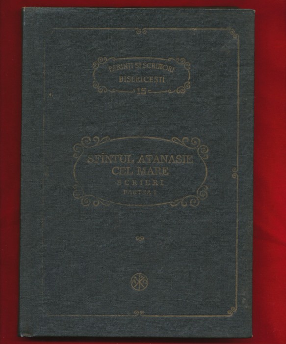 PSB 15 si 16: &quot;Sfantul Atanasie cel Mare. Scrieri I si II&quot; - 1987 -1988