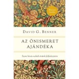Az &ouml;nismeret aj&aacute;nd&eacute;ka - Szent h&iacute;v&aacute;s val&oacute;di &eacute;n&uuml;nk felfedez&eacute;s&eacute;re - David G. Banner