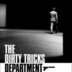 The Dirty Tricks Department: Stanley Lovell, the Oss, and the Masterminds of World War II Secret Warfare