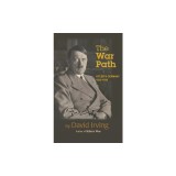 The War Path: Hitler's Germany 1933-1939: Hitler's Germany 1933-1939