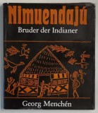 NIMUENDAJU , BRUDER DER INDIANER von GEORG MENCHEN , 1979