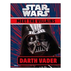Star Wars Meet the Villains Darth Vader