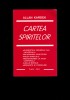 Cartea Spiritelor - Allan Kardec, Editura Larry 1995, 512 pagini - Spiritualitate si Ezoterism