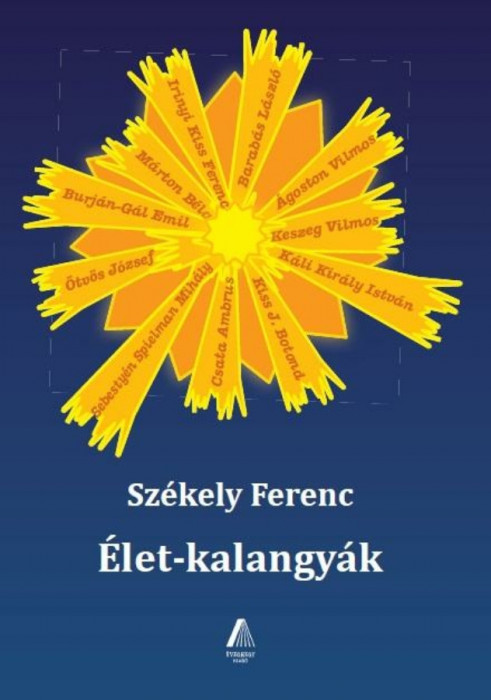 &Eacute;let-kalangy&aacute;k - Sz&eacute;kely Ferenc