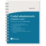 Codul administrativ si legislatie conexa. Actualizat la 22 septembrie 2026 - spiralat - Ovidiu Podaru