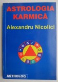 Astrologia karmica - Alexandru Nicolici