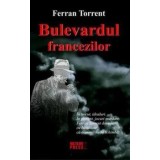 Bulevardul francezilor/Ferran Torrent
