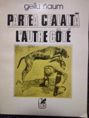 Gellu Naum - Partea cealalta (Editia: 1991) foto