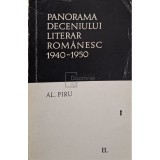 Al. Piru - Panorama deceniului literar romanesc 1940-1950 (Editia: 1968)