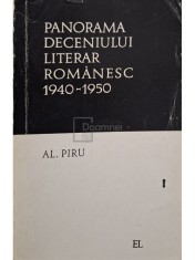 Al. Piru - Panorama deceniului literar romanesc 1940-1950 (Editia: 1968) foto