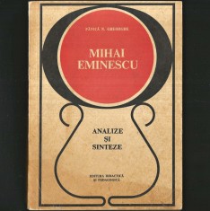 Mihai Eminescu. ANALIZE și SINTEZE, de Fănică N. Gheorghe - Critică Literară / Studiu Literar - Universul Rural &icirc;n Opera lui Eminescu