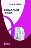 Paradoxul de luni - Horia Al. Cabuti