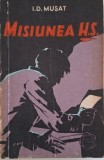 Misiunea H. S. - I. D. Musat - Roman