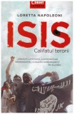 Loretta Napoleoni - ISIS - Califatul terorii - 129332
