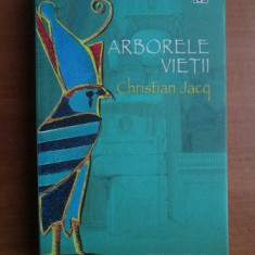 Christian Jacq - Arborele vieții ( MISTERELE LUI OSIRIS # 1 )