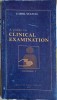 A Guide to Clinical Examination Vol. 1 - Carol Stanciu, Medicina, Engleza, 2002, Paperback