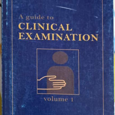 A GUIDE TO CLINICAL EXAMINATION VOL.1-CAROL STANCIU