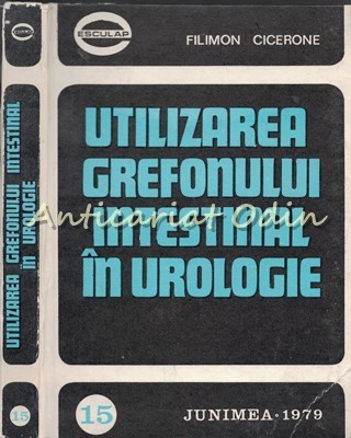 Utilizarea Grefonului Intestinal In Urologie - Filimon Cicerone