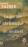 La portile taramului de nicaieri &ndash; Samar Yazbek