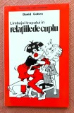 Limbajul trupului in relatiile de cuplu. Editura Polimark, 1997 - David Cohen