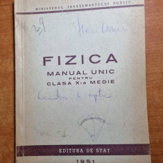 manual de fizica pentru clasa a 10-a medie - din anul 1951