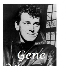 Gene Vincent: The Shocking Truth!