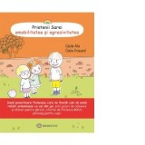 Prietenii Sarei. Amabilitatea si agresivitatea (volumul 2) - Cecile Alix