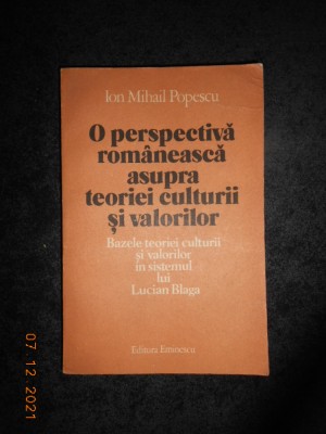 I. M. POPESCU - O PERSPECTIVA ROMANEASCA ASUPRA TEORIEI CULTURII SI VALORILOR foto