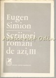 Scriitori Romani De Azi III - Eugen Simion