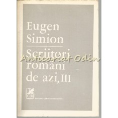 Scriitori Romani De Azi III - Eugen Simion