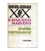 Ernesto Sabato - Abaddon, Exterminatorul - 113695
