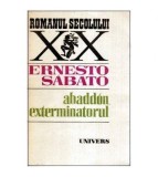 Ernesto Sabato - Abaddon, Exterminatorul - 113695