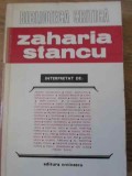 Zaharia Stancu Interpretat - Colectiv, Editura Eminescu 1972, Biblioteca Critica, Biografii, 350 Pagini, Paperback
