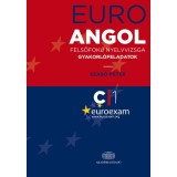Euro Angol felsőfok&uacute; nyelvvizsga gyakorl&oacute;feladatok - Szab&oacute; P&eacute;ter