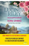 Cele sapte surori. Sora umbra. Povestea lui Star - Lucinda Riley, 2020