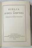 BIBLIA sau SFANTA SCRIPTURA a VECHIULUI si NOULUI TESTAMENT , 1938