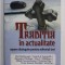 TRADITIA IN ACTUALITATE - REPERE DIALOGALE PENTRU MILENIUL TREI - MARIUS VASILEANU in dialog cu PAUL BARBANEAGRA ...LIVIA PISO , 2013