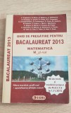 Ghid de pregătire pentru Bacalaureat 2013 Matematică M st-nat - C. Angelescu