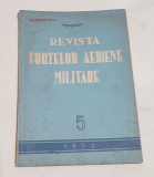 Carte veche de colectie anul 1953 - Revista FORTELOR AERIENE MILITARE - Rara