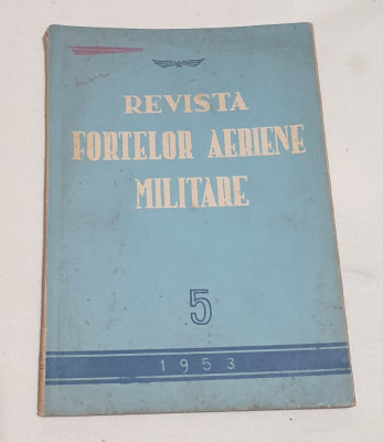 Carte veche de colectie anul 1953 - Revista FORTELOR AERIENE MILITARE - Rara foto