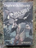 PASARILE SI ALTE POVESTIRI-DAPHNE DU MAURIER