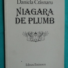 Daniela Crasnaru – Niagara de plumb ( prima editie )