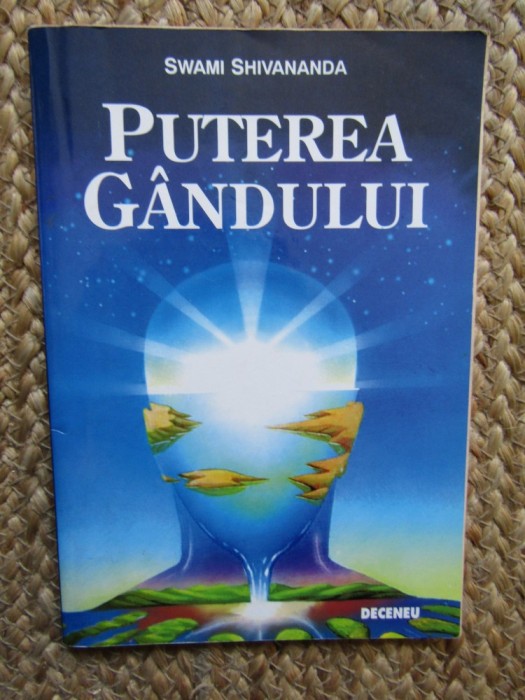 Puterea gandului - Swami Shivananda