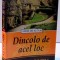 DINCOLO DE ACEL LOC de A. J. CRONIN , 2014