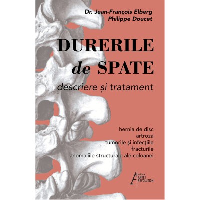 Durerile de spate - Dr. Jean-Francois Elberg&amp;amp;Philippe Doucet foto