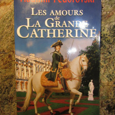 Les amours de la Grande Catherine -Vladimir Fédorovski