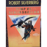 Robert Silverberg - Timp al schimbarilor (1995)