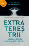 Jim Al-Khalili (ed.), Extratereștrii Ce ne spune știința despre viața &icirc;n univers R5
