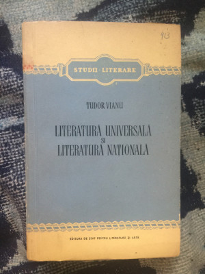 h6 Tudor Vianu - Literatura universala si literatura nationala foto